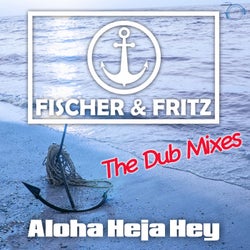 Aloha Heja Hey (The Dub Mixes)