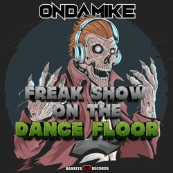 Freak Show On The Dance Floor