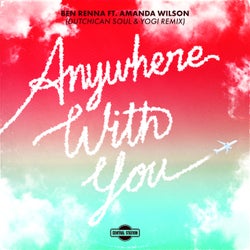 Anywhere With You (feat. Amanda Wilson) [Dutchican Soul & Yogi Extended Remix]