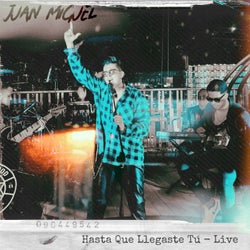 Hasta Que Llegaste Tu (Live)