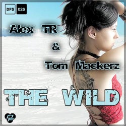 Alex TR & Tom Mackerz - The Wild