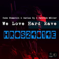 We Love Hard Rave