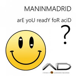 Are You Ready for Acid