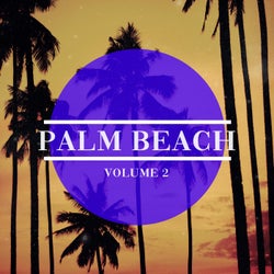 Palm Beach, Vol. 2 (Finest Selection Of Pumpin Progressive House Bangers Of 2019)