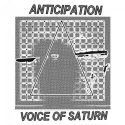 Voice Of Saturn / Anticipation