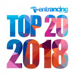 Entrancing Music Top 20 2018