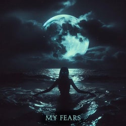 My Fears