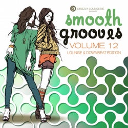 Smooth Grooves, Vol. 12 (Lounge & Downbeat)