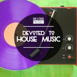 Devoted to House Music, Vol. 1
