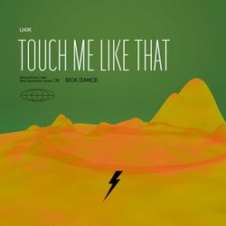 Touch Me Like That