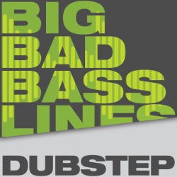 Big Bad Basslines - Dubstep