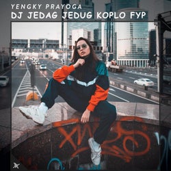 DJ Jedag Jedug Koplo Fyp
