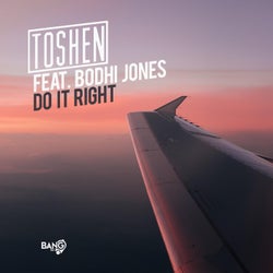 Do It Right (feat. Bodhi Jones)
