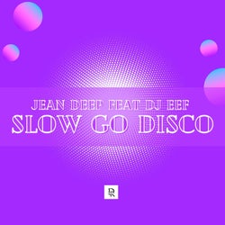 Slow Go Disco