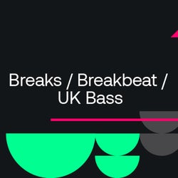 Warm Up Essentials 2023: Breaks / UK Bass