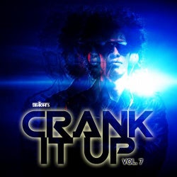 Crank It Up Vol. 7