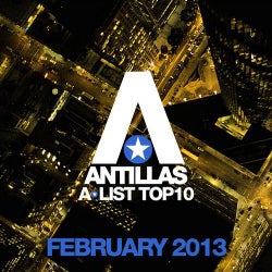 Antillas A-List Top 10 - February 2013 - Including Classic Bonus Track