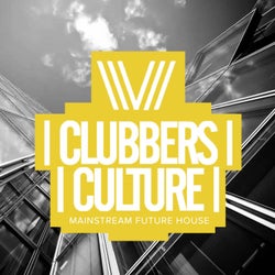 Clubbers Culture: Mainstream Future House