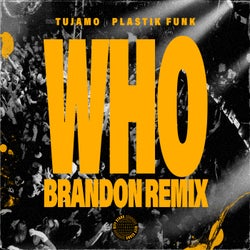 WHO (BRANDON Remix, Extended Mix)
