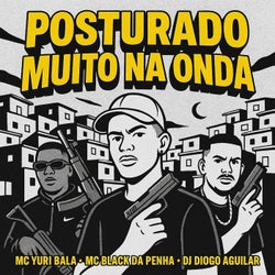 Posturado Muito na Onda