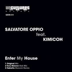 Enter My House (feat. Kimicoh)