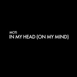 In My Head (On My Mind)