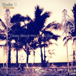 Closer (Beach Mix)