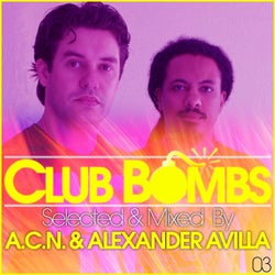 Club Bombs 03 (Selected & Mixed By A.C.N. & Alexander Avilla)