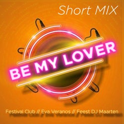 Be My Lover - short mix