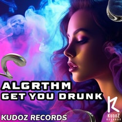 Get You Drunk