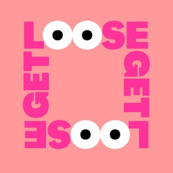Get Loose