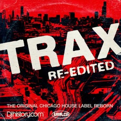 TRAX Re-Edited