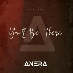 You'll Be There