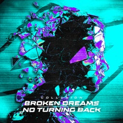 BROKEN DREAMS / NO TURNING BACK - Pro Mix