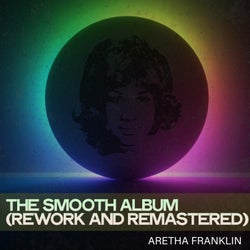 The Smooth Album (Rework and Remastered)