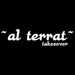 "AL TERRAT TAKESOVER" DEEP TIME IN SPRING.
