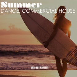 Summer Dance, Commercial House
