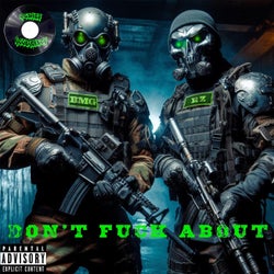 DON'T FUCK ABOUT! (feat. RZ)