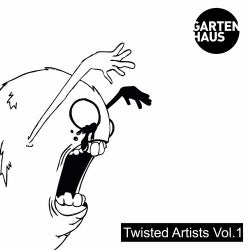 Gartenhaus Twisted Artists Vol. 1