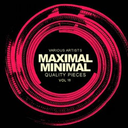 Maximal Minimal, Vol.18: Quality Pieces