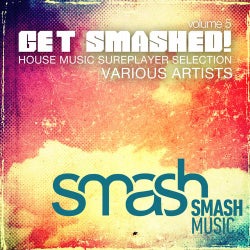 Get Smashed! Vol. 5