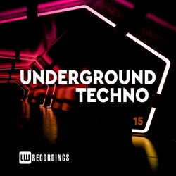Underground Techno, Vol. 15