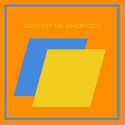 Beats for the Dancefloor