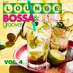Best Lounge Bossa and Chill Grooves, Vol. 4 - Your Thursday Playlist