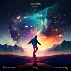 Dreamality (Luckey & Momentology Remix)