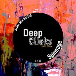Deep Clicks Radio Show 146 – Spinnage