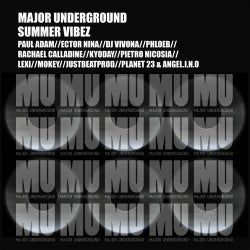 Major Underground Summer Vibe Compilation