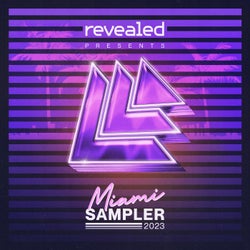Revealed Recordings presents Miami Sampler 2023
