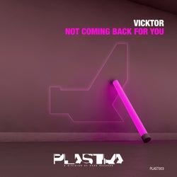 Vicktor - Not Coming Back For You