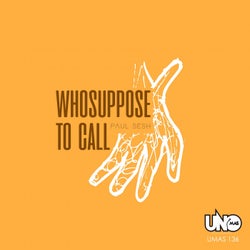 Who Suppose to Call (feat. Teerage)
